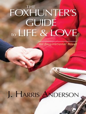 cover image of The Foxhunter's Guide to Life & Love